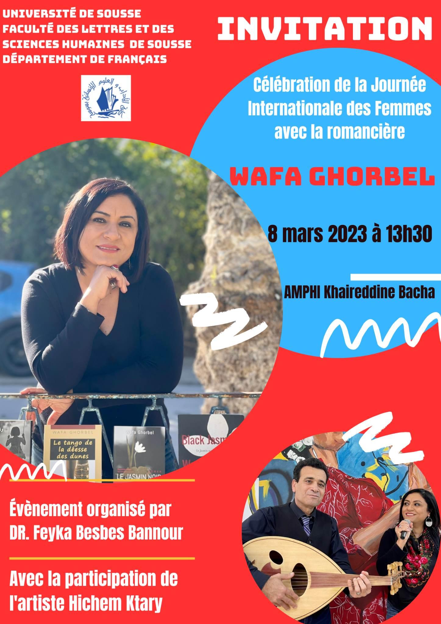 Célébration de la Journée Internationale des Droits de Femmes avec la romancière Wafa  GHORBEL